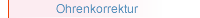 Ohrkorrektur